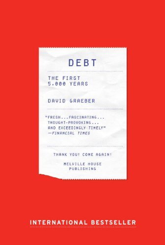 Debt: The First 5000 Years